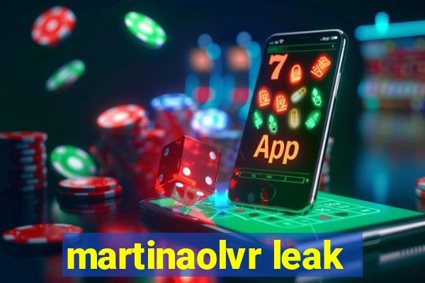 martinaolvr leak